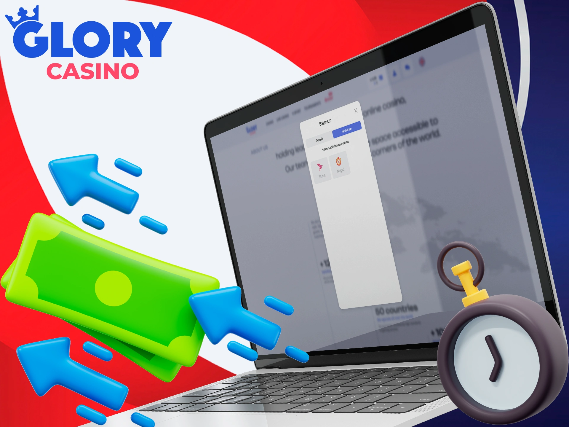 Withdrawals are instantaneous at Glory Casino.